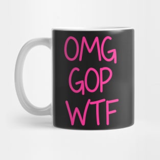 omg gop wtf Mug